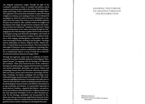 Knowing The Purpose Of Creation Through The Resurrection Proceedings Of The Symposium On St Maximus The Confessor Belgrade October 1821 2012 Maxim Vasiljevic Ed