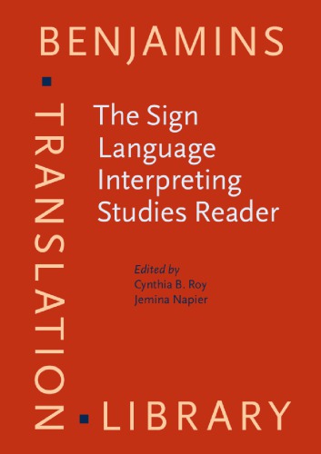 The Sign Language Interpreting Studies Reader Cynthia B Roy