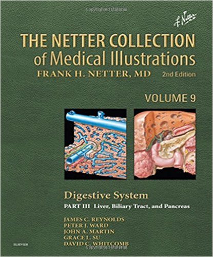 The Netter Collection Of Medical Illustrations Digestive System Part Iii Liver Etc 2nd Edition James C Reynolds Et Al