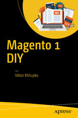 Magento 1 Diy 1st Edition Viktor Khliupko Auth
