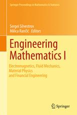 Engineering Mathematics I Electromagnetics Fluid Mechanics Material Physics And Financial Engineering 1st Edition Sergei Silvestrov