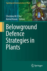 Belowground Defence Strategies In Plants 1st Edition Christine Mf Vos
