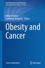 Obesity And Cancer 1st Edition Tobias Pischon Katharina Nimptsch Eds