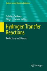 Hydrogen Transfer Reactions Reductions And Beyond 1st Edition Gabriela Guillena