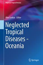 Neglected Tropical Diseases Oceania 1st Edition Alex Loukas Eds