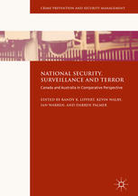 National Security Surveillance And Terror Canada And Australia In Comparative Perspective 1st Edition Randy K Lippert
