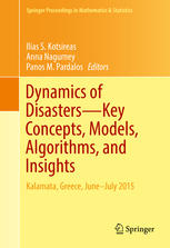 Dynamics Of Disasterskey Concepts Models Algorithms And Insights Kalamata Greece Junejuly 2015 1st Edition Ilias S Kotsireas