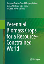 Perennial Biomass Crops For A Resourceconstrained World 1st Edition Susanne Barth