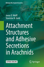 Attachment Structures And Adhesive Secretions In Arachnids 1st Edition Jonas O Wolff