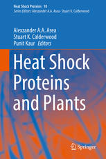 Heat Shock Proteins And Plants 1st Edition Alexzander A A Asea