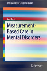 Measurementbased Care In Mental Disorders 1st Edition Per Bech Auth