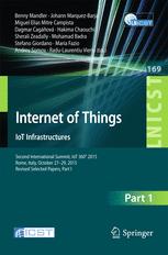 Internet Of Things Iot Infrastructures Second International Summit Iot 360 2015 Rome Italy October 2729 2015 Revised Selected Papers Part I 1st Edition Benny Mandler