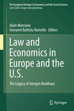Law And Economics In Europe And The Us The Legacy Of Juergen Backhaus 1st Edition Alain Marciano