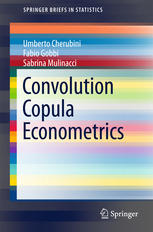 Convolution Copula Econometrics 1st Edition Umberto Cherubini