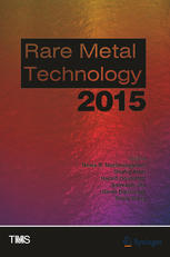 Rare Metal Technology 2015 1st Edition Neale R Neelameggham