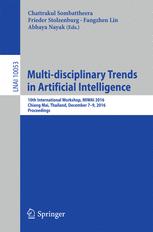 Multidisciplinary Trends In Artificial Intelligence 10th International Workshop Miwai 2016 Chiang Mai Thailand December 79 2016 Proceedings 1st Edition Chattrakul Sombattheera