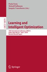 Learning And Intelligent Optimization 10th International Conference Lion 10 Ischia Italy May 29 June 1 2016 Revised Selected Papers 1st Edition Paola Festa