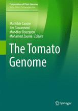 The Tomato Genome 1st Edition Mathilde Causse Jim Giovannoni