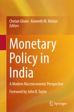 Monetary Policy In India A Modern Macroeconomic Perspective 1st Edition Chetan Ghate