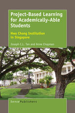 Projectbased Learning For Academicallyable Students Joseph C L Tan