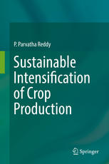 Sustainable Intensification Of Crop Production 1st Edition P Parvatha Reddy Auth