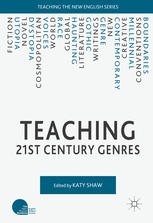 Teaching 21st Century Genres 1st Edition Katy Shaw Eds