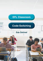 Efl Classroom Codeswitching 1st Edition Eda Stnel Auth