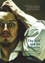 The Self And Its Defenses From Psychodynamics To Cognitive Science 1st Edition Massimo Marraffa