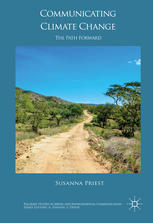 Communicating Climate Change The Path Forward 1st Edition Susanna Priest Auth