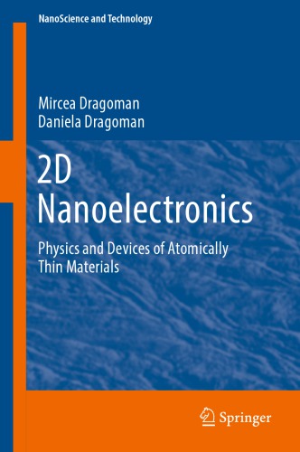 2d Nanoelectronics Physics And Devices Of Atomically Thin Materials Mircea Dragoman