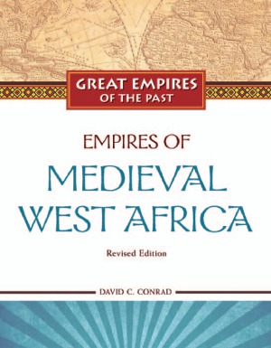 Empires Of Medieval West Africa David Conrad