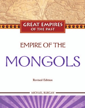 Empire Of The Mongols Michael Burgan
