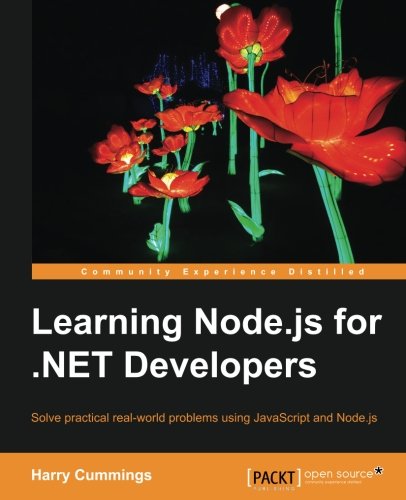 Learning Nodejs For Net Developers Harry Cummings