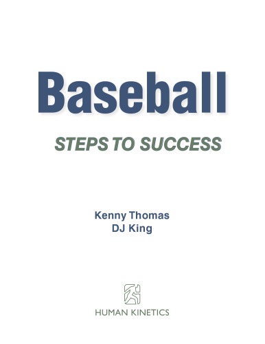 Baseball Steps To Success 1st Edition Dj King Kenny Thomas