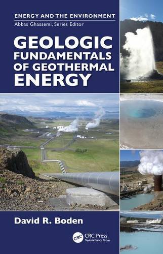 Geologic Fundamentals Of Geothermal Energy David R Boden
