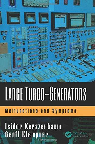 Large Turbogenerators Malfunctions And Symptoms Kerszenbaum