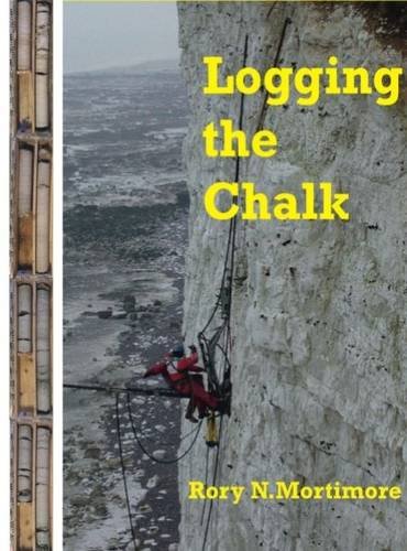 Logging The Chalk Mortimore Rory N