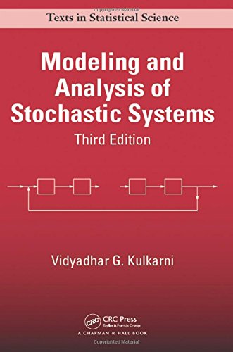 Modeling And Analysis Of Stochastic Systems 3rd Edition Vidyadhar G Kulkarni