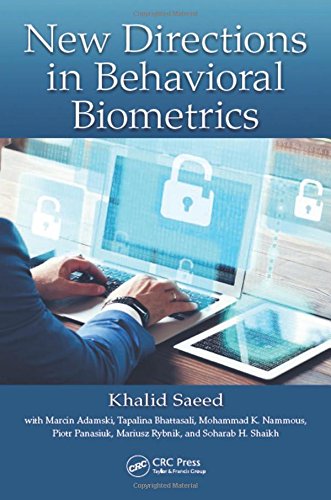 New Directions In Behavioral Biometrics Saeed Khalid Saeed Khalid