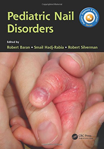 Pediatric Nail Disorders 1st Edition Baran Robert Hadjrabia