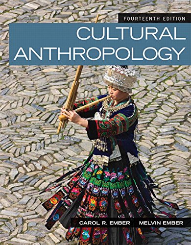 Cultural Anthropology 14th Edition Carol R Ember Melvin R Ember