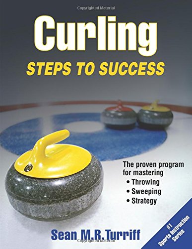 Curling Steps To Success 1st Edition Sean Mr Turriff