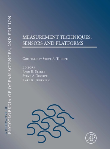 Measurement Techniques Sensors And Platforms A Derivative Or The Encyclopedia Of Ocean Sciences John H Steele