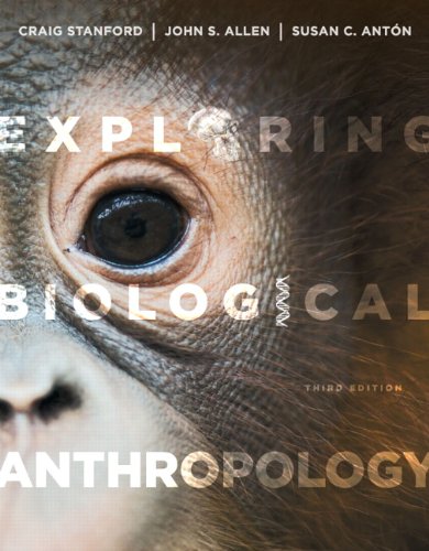 Exploring Biological Anthropology The Essentials 3rd Edition John Scott Allen