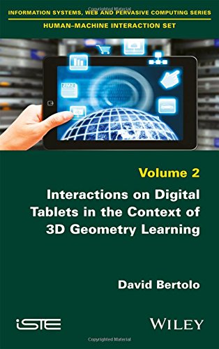 Interactions On Digital Tablets In The Context Of 3d Geometry Learning Contributions And Assessments 1st Edition Bertolo