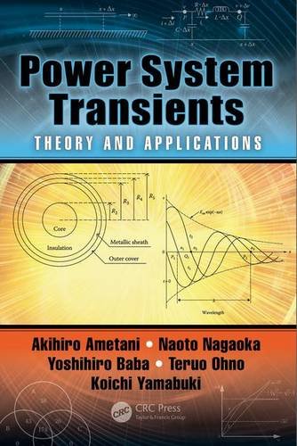 Power System Transients Theory And Applications 2nd Edition Akihiro Ametani