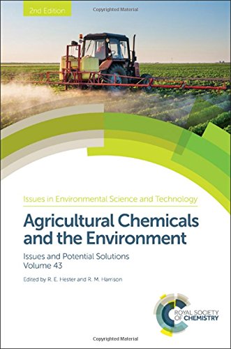 Agricultural Chemicals And The Environment Issues And Potential Solutions 2nd Edition Bailey