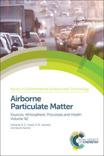 Airborne Particulate Matter Sources Atmospheric Processes And Health 1st Edition R M Harrison