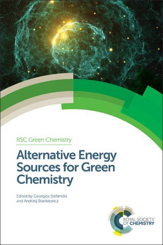 Alternative Energy Sources For Green Chemistry 1st Edition Georgios Stefanidis