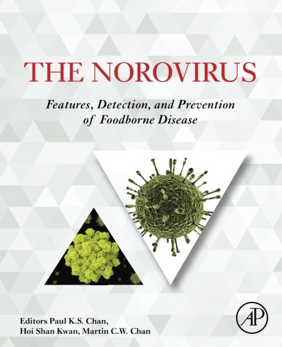 The Norovirus Features Detection And Prevention Of Foodborne Disease 1st Edition Martin C W Chan